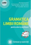 Gramatica limbii romane pentru elevi si profesori. Sinteze si exercitii