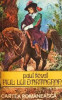 Paul Feval - Fiul lui d&#039;Artagnan