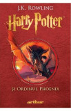 Harry Potter si Ordinul Phoenix - J. K. Rowling, J.K. Rowling