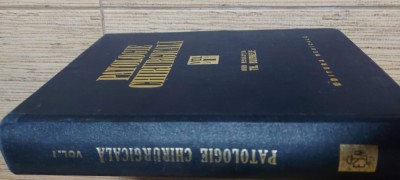 Patologie Chirurgicala - Volumul 1 - Th. Burghele foto