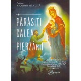 Parasiti calea pierzarii - Protos. Nicodim Mandita