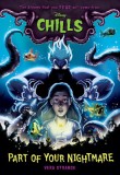 Part of Your Nightmare (Disney Chills, Book One)