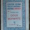 OCTAVIAN GOGA: DOUA MORMINTE (SCRIITORII ROMANI No. 7 / Dir. AL. VLAHUTA - 1916)