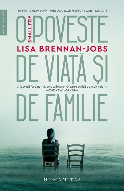 Small fry. O poveste de viata si de familie &ndash; Lisa Brennan-Jobs