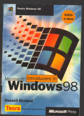 C9819 - INTRODUCERE IN MICROSOFT WINDOWS 98 - RUSSELL BORLAND foto