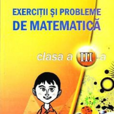 Exercitii si probleme de matematic clasa a 3-a - Teodora Danielescu