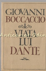 Viata Lui Dante - Giovanni Boccaccio foto