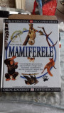 MAMIFERELE. ENCICLOPEDIE VIZUALA - STEVE PARKER