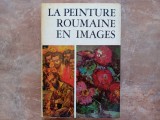 La Peinture Roumaine En Images - Vasile Dragut, Vasile Florea, Dan Grigorescu, 1971