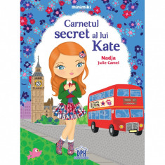 Carnetul secret al lui Kate - Nadja Julie Camel, ed 2019 foto