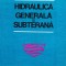 AS - ALEXANDRU SOARE - HIDRAULICA GENERALA SI SUBTERANA