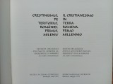 Creștinismul il Cristianesimo pe in teritoriul terrei Rom&acirc;niei , 1999