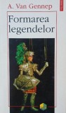 Formarea legendelor - A. Van Gennep (cateva sublinieri in creion)