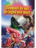 Jules Verne - Douazeci de mii de leghe sub mari