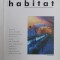 HABITAT , REVISTA , TEHNICI DE AUTOAPARARE IMPOTRIVA PSEUDOARHITECTURII SI PSEUDOARTEI , NR. 6 , IUNIE , 2002
