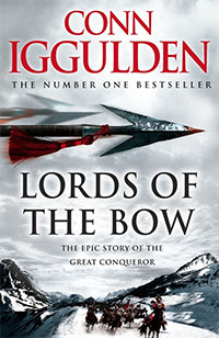 Conn Iggulden - Lords of the Bow (CONQUEROR # 5 )