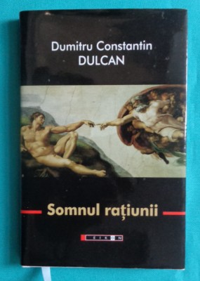 Dumitru Constantin Dulcan &amp;ndash; Somnul ratiunii foto