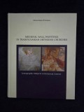 Medieval Wall Paintings in Transylvanian Orthodox Churches &ndash; Elena D. Prioteasa
