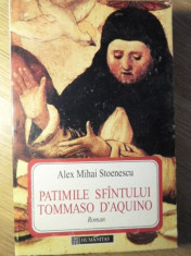 PATIMILE SFANTULUI TOMMASO D&amp;#039;AQUINO - ALEX MIHAI STOENESCU foto