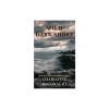 Wild Dark Shore
