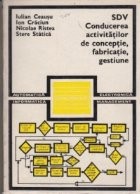 SDV. Conducerea activitatilor de conceptie, fabricatie, gestiune foto