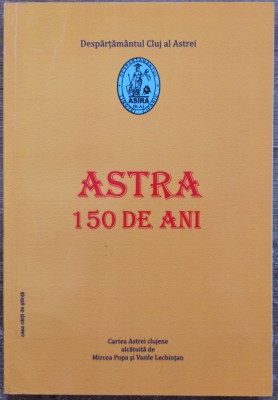 Astra, 150 de ani - Mircea Popa, Vasile Lechintan foto