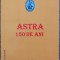 Astra, 150 de ani - Mircea Popa, Vasile Lechintan
