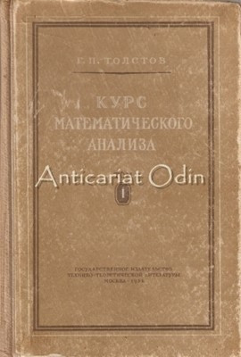 Curs De Analiza Matematica - G. P. Tolstov foto