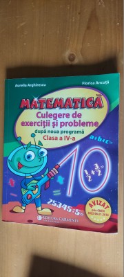 MATEMATICA CULEGERE DE EXERCITII SI PROBLEME CLASA A IV A DUPA NOUA PROGRAMA foto