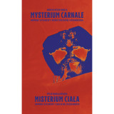 Mysterium carnale / Misterium ciała - Hommage &#039;a Pilinszky - N&eacute;meth P&eacute;ter Mikola