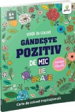 Gandeste pozitiv de mic - Viata in culori, Gama