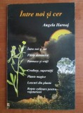 Angela Harnaj - Intre noi si cer