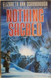 Nothing Sacred - Elizabeth Ann Scarborough - Carte in Engleza