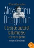 O teza de doctorat la Dumnezeu. Exercitii de gandire (epub)
