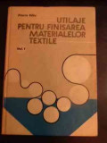 Utilaje Pentru Finisarea Materialelor Textile Vol I-ii - Florin Valu ,542795, Tehnica