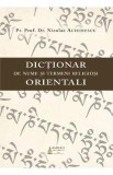Dictionar de nume si termeni religiosi orientali - Nicolae Achimescu