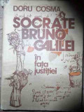 Socrate Bruno Galilei In Fata Justitiei - Doru Cosma ,537354, Sport-Turism