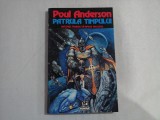 PATRULA TIMPULUI Viitorul trebuie sa apere trecutul - Poul ANDERSON