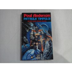 PATRULA TIMPULUI Viitorul trebuie sa apere trecutul - Poul ANDERSON