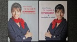 SI TU POTI FI SUPERNANNY - Irina Petrea (2 volume)