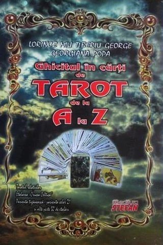 Ghicitul in Carti de Tarot de la A la Z (divinatie manual de simboluri tarotul)