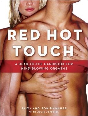 Red Hot Touch: A Head-To-Toe Handbook for Mind-Blowing Orgasms foto