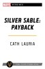 Silver Sable: Payback: A Marvel: Heroines Novel