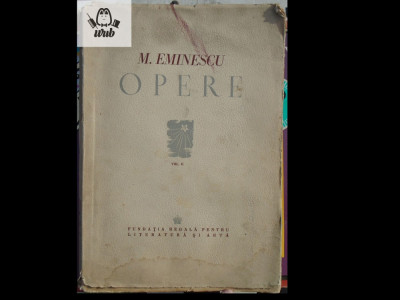 M Eminescu Opere vol II Perpessicius 1943 foto