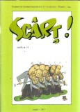 Cumpara ieftin Revista Sc&acirc;rț! - Academia Veche Păstorel - august 2013
