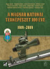 A magyar katonai t&eacute;rk&eacute;p&eacute;szet 100 &eacute;ve - 1919-2019 - DVD mell&eacute;klettel