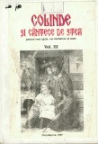 C9567N Colinde și c&acirc;ntece de stea pentru voci egale, cor bărbătesc și mixt, volumul III, culegere și transcrierea notelor Ioan Simionescu, 1997