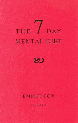 The Seven Day Mental Diet (02): How to Change Your Life in a Week foto