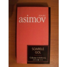 SOARELE GOL de ISAAC ASIMOV , 2007