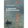 A t&aacute;gass&aacute;g otthonoss&aacute;ga - Kov&aacute;cs Krisztina